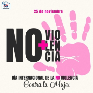 DIA DE LA NO VIOLENCIA CONTRA LA MUJER