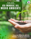 DÍA MUNDIAL DEL MEDIO AMBIENTE