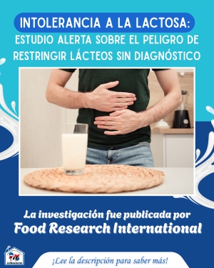 INTOLERANCIA A LA LACTOSA: ESTUDIO ALERTA SOBRE EL PELIGRO DE RESTRINGIR LOS LÁCTEOS